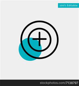 Add, More, Plus turquoise highlight circle point Vector icon