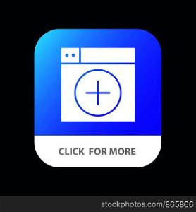 Add, Window, New, Graphics, App Mobile App Button. Android and IOS Glyph Version