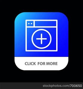 Add, Window, New, Graphics, App Mobile App Button. Android and IOS Line Version