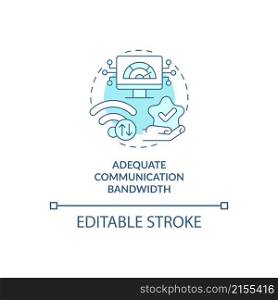 Adequate communication bandwidth turquoise concept icon. Data cyber security abstract idea thin line illustration. Isolated outline drawing. Editable stroke. Roboto-Medium, Myriad Pro-Bold fonts used. Adequate communication bandwidth turquoise concept icon