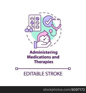 Administering medications and therapies concept icon. Private duty nursing care abstract idea thin line illustration. Isolated outline drawing. Editable stroke. Arial, Myriad Pro-Bold fonts used. Administering medications and therapies concept icon