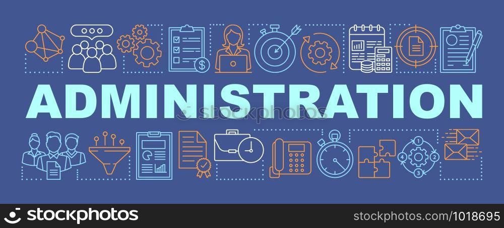 Administration word concepts banner. Business and corporate management. Organizational workflow. Presentation, website. Isolated lettering typography with linear icons. Vector outline illustration