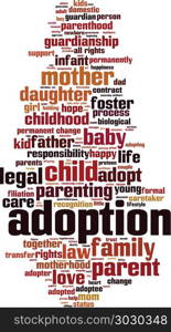 Adoption word cloud concept. Vector illustration
