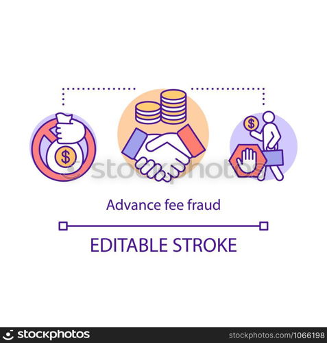 Advance fee fraud concept icon. Financial scam idea thin line illustration. Sending payment to get large amount of money. 419 scam. Vector isolated outline drawing. Editable stroke