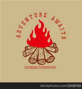 Adventure awaits. illustration of campfire. Design element for poster, card, banner, t shirt. Vector illustration