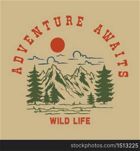 Adventure awaits. Vintage design with mountains, camping tent, campfire, and forest silhouettes. For poster, banner, emblem, sign, logo. Vector illustration