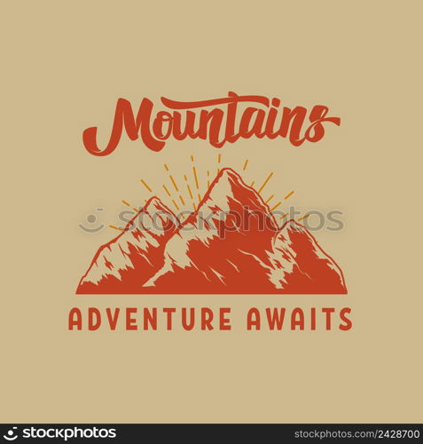 Adventure awaits. Vintage illustration of mountain landscape. Design element for poster, card, banner, emblem, sign. Vector illustration. Vector illustration