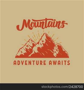 Adventure awaits. Vintage illustration of mountain landscape. Design element for poster, card, banner, emblem, sign. Vector illustration. Vector illustration