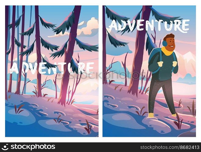 Adventure, travel journey cartoon poster, traveler at winter forest with mountains view. Tourist with backpack at wood rocky snowy landscape, hiking Vector illustration. Adventure, travel journey cartoon poster