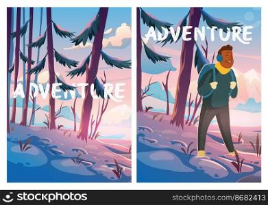 Adventure, travel journey cartoon poster, traveler at winter forest with mountains view. Tourist with backpack at wood rocky snowy landscape, hiking Vector illustration. Adventure, travel journey cartoon poster