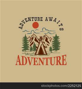 Adventure. Wild life. Mountains illustration with lettering. Design element for poster, card, banner, t shirt. Vector illustration