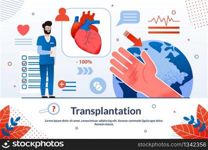 Advertising Banner is Written Transplantation. Quick and Accurate Diagnosis any Abnormalities or Diseases. Male Doctor Stands in his Office, Next to his Hand and Internal Organ. Vector Illustration.. Advertising Banner is Written Transplantation.