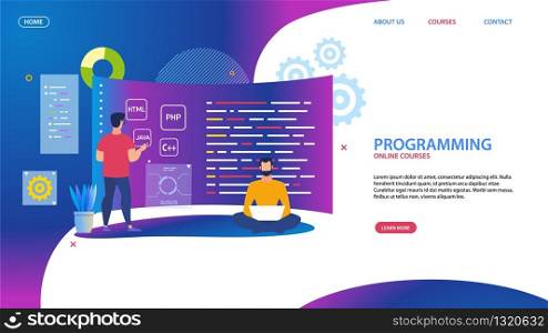 Advertising Banner Programming Online Courses. Poster Interactive Programming Courses with Instant Task Verification. Experience Program. Man is Standing at Large Computer Screen Flat.