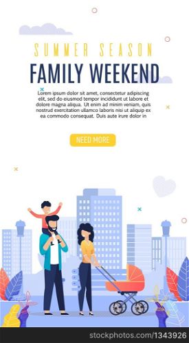 Advertising Flyer Femily Weekend Lettering Flat. Family have Fun Together at Weekend. Family Walk in Summer City. Man Woman and Child Walk with Pram. Vector Illustration Landing Page.
