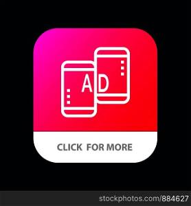 Advertising, Mobile, Mobile Advertising, Marketing Mobile App Button. Android and IOS Line Version