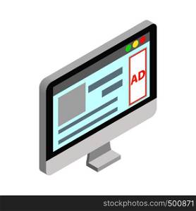 Advertising on a computer monitor icon in isometric 3d style on a white background. Advertising on a computer monitor icon
