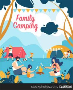 Advertising Poster Inscription Family Camping. Flat Banner Activity Children with Parents in Hike in Mountains. Tourist Flyer Camping and Lunch by Fire. Vector Illustration Cartoon.. Advertising Poster Inscription Family Camping.