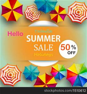 Advertising sign for summer sale, Multi colored top view umbrella colorful, holiday and tourism business sea, beach resort, market, texture, background, watercolor painting vector illustration.