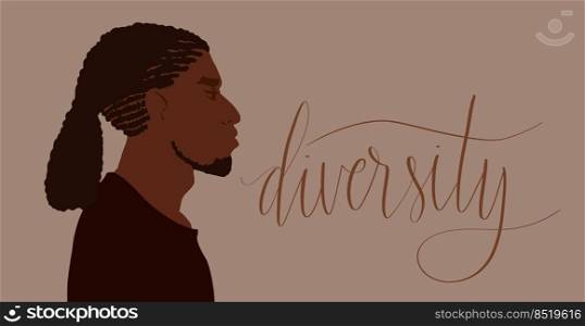 Afrian american man with ponytail long hair. Diversity handwritten lettering illustration. Web banner art. Afrian american man with ponytail long hair. Diversity handwritten lettering