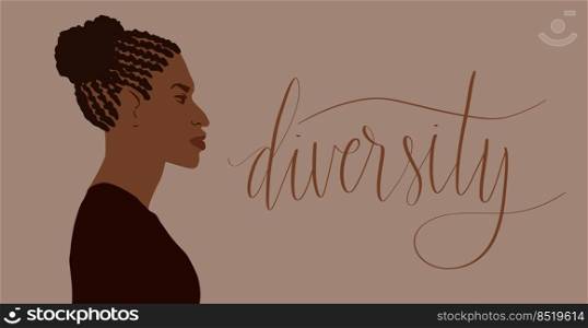 Afrian american woman with hair in double bun. Diversity handwritten lettering illustration. Web banner art. Afrian american woman with hair in double bun. Diversity handwritten lettering