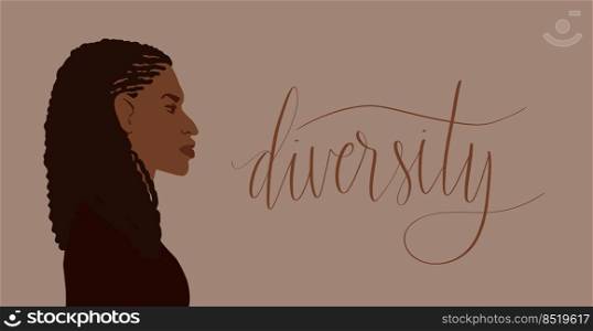 Afrian american woman with long hair. Diversity handwritten lettering illustration. Web banner art. Afrian american woman with long hair. Diversity handwritten lettering