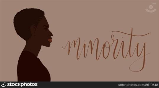 Afrian american woman with short hair. Minority handwritten lettering illustration. Web banner art. Afrian american woman with short hair. Minority handwritten lettering