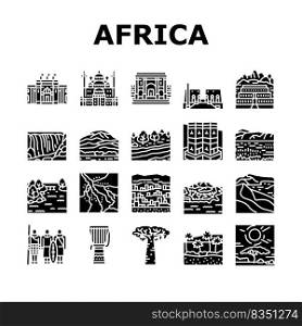 Africa Continent Nation Treasure Icons Set Vector. Drum Africa Traditional Musician Instrument And Serengeti National Park, Suleiman Pasha Mosque Bandiagara Town Glyph Pictograms Black Illustrations. Africa Continent Nation Treasure Icons Set Vector