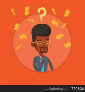 African businessman thinking under question mark and arrows. Thoughtful businessman with question mark. Business thinking concept. Vector flat design illustration in the circle isolated on background.. Young businessman thinking vector illustration.