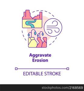 Aggravate erosion concept icon. Land degradation. Impact on environment abstract idea thin line illustration. Isolated outline drawing. Editable stroke. Roboto-Medium, Myriad Pro-Bold fonts used. Aggravate erosion concept icon