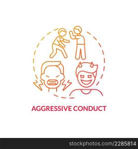 Aggressive conduct red gradient concept icon. Groups of behaviors. Mental issue. Conduct disorder abstract idea thin line illustration. Isolated outline drawing. Myriad Pro-Bold fonts used. Aggressive conduct red gradient concept icon