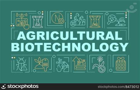 Agricultural biotechnology word concepts dark green banner. Infographics with editable icons on color background. Isolated typography. Vector illustration with text. Arial-Black font used. Agricultural biotechnology word concepts dark green banner