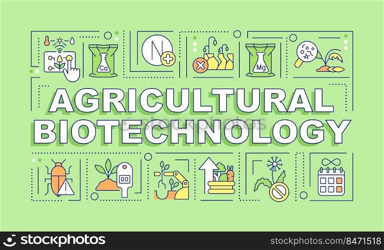 Agricultural biotechnology word concepts green banner. Infographics with editable icons on color background. Isolated typography. Vector illustration with text. Arial-Black font used. Agricultural biotechnology word concepts green banner