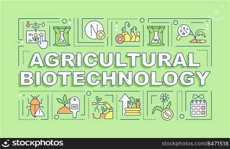 Agricultural biotechnology word concepts green banner. Infographics with editable icons on color background. Isolated typography. Vector illustration with text. Arial-Black font used. Agricultural biotechnology word concepts green banner