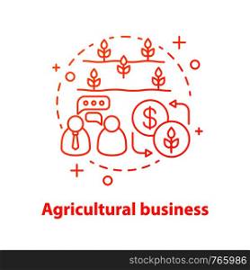 Agricultural business concept icon. Agriculture idea thin line illustration. Field, negotiations, income from harvest sell. Vector isolated outline drawing. Agricultural business concept icon
