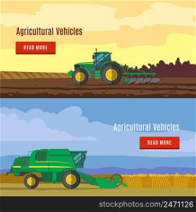 Agricultural vehicles flat banners with fields and farm equipment for plowing and harvesting isolated vector illustration. Agricultural Vehicles Flat Banners
