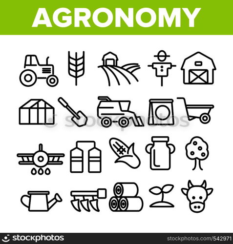 Agronomy Industry Vector Thin Line Icons Set. Agronomy Machinery Linear Illustrations. Growing Crops, Fruits Equipment. Farming, Meat, Dairy Products Manufacturing. Storage Facilities Contour Symbols. Agronomy Industry Vector Thin Line Icons Set