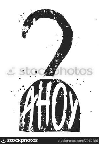 Ahoy typographic poster with pirate hook silhouette, nautical illustration
