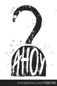 Ahoy typographic poster with pirate hook silhouette, nautical illustration