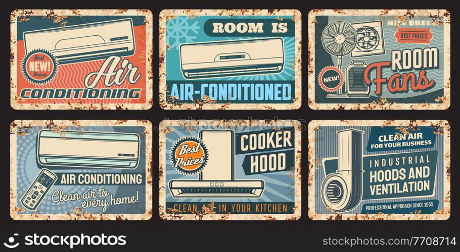 Air conditioning and ventilation rusty plates with vector air conditioners, cooker or kitchen exhaust hoods, room fans with remote control. Climate control vintage tin plates and grunge signboards. Air conditioning and ventilation rusty plates