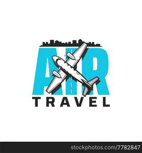 Air travel icon with vector plane on airport runway, aircraft, passenger transport and aviation. Airplane landing in airport with city skyline on background, isolated symbol of passenger airlines. Air travel icon with plane on airport runway