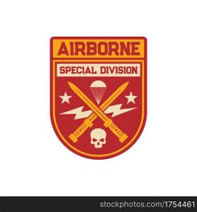 Airborne special division military chevron with crossed swords, parachute and skull patch on uniform. Vector army air squad, parachuting skydiving aviation forces, shield with weapon, air troops. Special division airborne military chevron squad