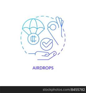 Airdrops blue gradient concept icon. Projects promotion. Coins sharing. Way to make money on crypto abstract idea thin line illustration. Isolated outline drawing. Myriad Pro-Bold font used. Airdrops blue gradient concept icon