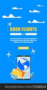 Airline Tickets Booking Online Service Flat Vector Vertical Web Banner. Flight Routes, Travel Destinations Searching Form, Globe on Cellphone Screen Illustration. Travel Agency Mobile App Landing Page