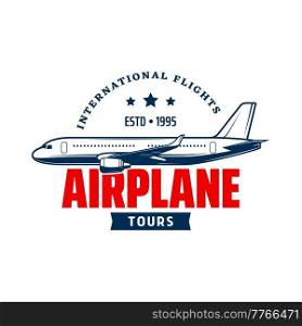 Airplane tours, airline travel icon. Vacation tours aircraft flight, aviation tourism vector symbol, retro icon with passenger airliner, plane side view silhouette and typography. Airplane tours, airline travel retro vector icon
