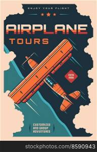 Airplane travel tours vintage poster with vector retro plane, biplane or monoplane flying in sky with clouds. Old fixed wing aircraft or classic propeller engine show, air travel or aviation adventure. Airplane travel tours vintage poster, retro plane