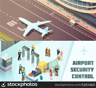 Airport Horizontal Isometric Banners. Airport horizontal isometric banners with tourists at security control and plane landing isolated vector illustration