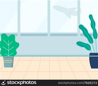 Airport interior, airplane silhouette in window and plants vector. Flight and departure, traveling and tourism, waiting room design, plane or aircraft. Airplane Flight, Airport Interior, Waiting Room