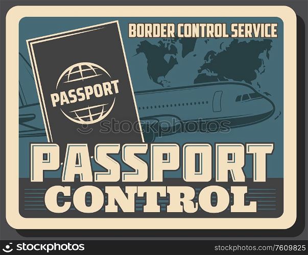 Airport passport and border customs control service, vector vintage retro poster. Air travel and aviation, international airlines, charter flights and private jet, business and low cost flights. Aviation, air travel passport and border control