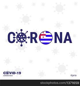 Ajaria Coronavirus Typography. COVID-19 country banner. Stay home, Stay Healthy. Take care of your own health