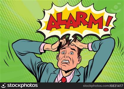 alarm businessman in panic. Pop art retro vector illustration. alarm businessman in panic